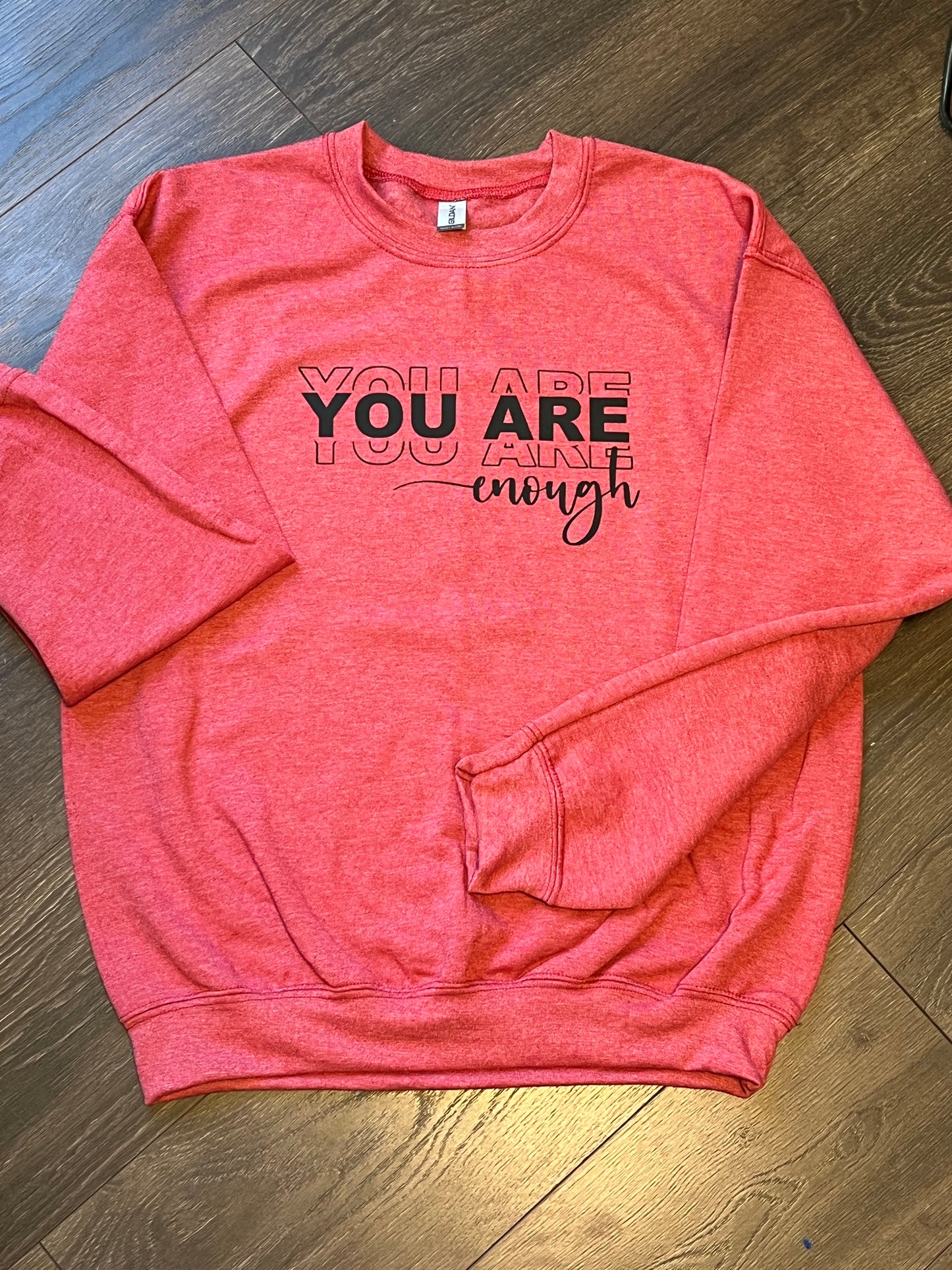 You Are Enough Crewneck